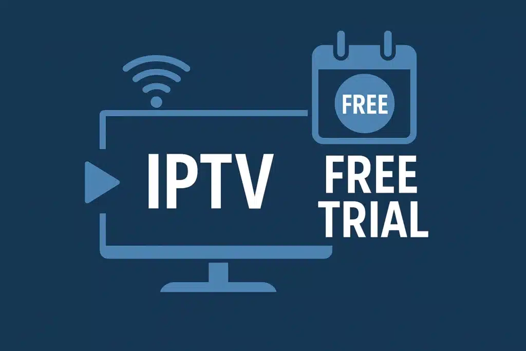 How to Safely Evaluate an IPTV Free Trial Without Getting Scammed